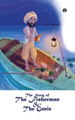 The Fisherman and the Genie - A Malaysian Tale Exploring Greed and Its Consequences!